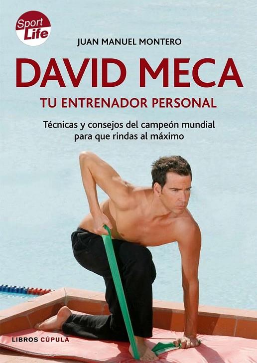 DAVID MECA. TU ENTRENADOR PERSONAL | 9788448047801 | JUAN MANUEL MONTERO