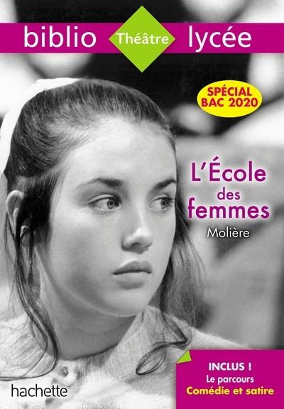 L'ÉCOLE DES FEMMES : SPÉCIAL BAC | 9782017064671 | MOLIÈRE