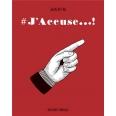 #J'ACCUSE...! | 9782413015864 | DYTAR, JEAN
