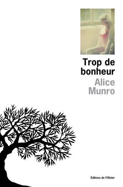 TROP DE BONHEUR | 9782879297293 | MUNRO, ALICE