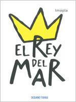 EL REY DEL MAR | 9786074001877 | IMAPLA