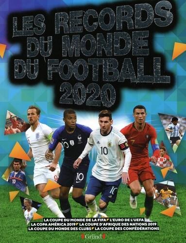LES RECORDS DU MONDE DU FOOTBALL - EDITION 2020 | 9782324025204 | RADNEDGE, KEIR