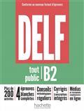 DELF B2 TOUT PUBLIC : CONFORME AU NOUVEAU FORMAT D'ÉPREUVES | 9782016286647 | VARIS AUTORS