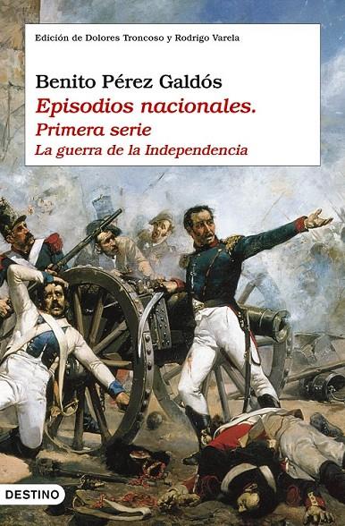 EPISODIOS NACIONALES I. LA GUERRA DE LA INDEPENDENCIA | 9788423337460 | BENITO PÉREZ GALDÓS