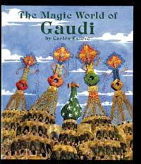 THE MAGIC WORLD OF GAUDÍ | 9788427233300 | ESTEVE GONZALEZ, CARLOS