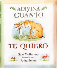 ADIVINA CUÁNTO TE QUIERO | 9788496629905 | MCBRATNEY, SAM