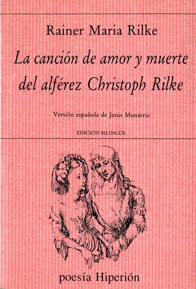CANCION DE AMOR Y DE MUERTE DEL ALFEREZ CHRISTOPH | 9788475172347 | RILKE, RAINER MARIA