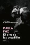 EL DIOS DE LAS PESADILLAS | 9788476697405 | PAULA FOX