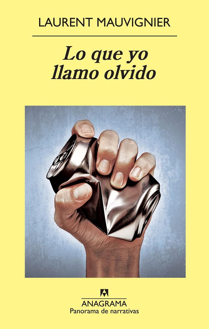LO QUE YO LLAMO OLVIDO | 9788433978615 | MAUVIGNIER, LAURENT