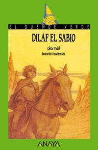 94. DILAF EL SABIO | 9788420774909 | VIDAL, CÉSAR