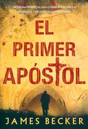 EL PRIMER APOSTOL | 9788498005080 | BECKET, JAMES