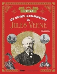 L'ATLAS DES MONDES EXTRAORDINAIRES DE JULES VERNE | 9782344032091 | JEAN-YVES PAUMIER, JEAN VERNE