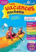 MES VACANCES HACHETTE, DE LA 6E À LA 5E : NOUVEAUX PROGRAMMES  | 9782017117933 | COLLECTIF