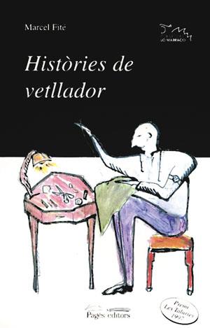 HISTÒRIES DE VETLLADOR | 9788479354336 | FITÉ, MARCEL