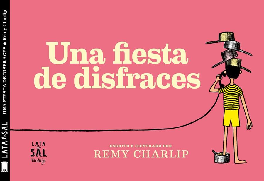 UNA FIESTA DE DISFRACES | 9788494918209 | CHARLIP, REMY