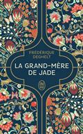 LA GRAND-MÈRE DE JADE | 9782290257906 | DEGHELT, FRÉDÉRIQUE