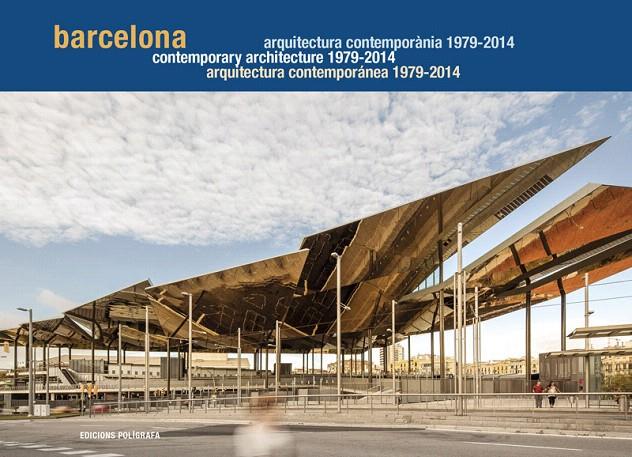 BARCELONA. ARQUITECTURA CONTEMPORÁNEA 1979-2014 | 9788434313361 | MIRALLES,ROGER/SIERRA, PAU