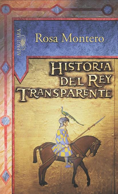 HISTORIA DEL REY TRANSPARENTE | 9788420468990 | MONTERO, ROSA