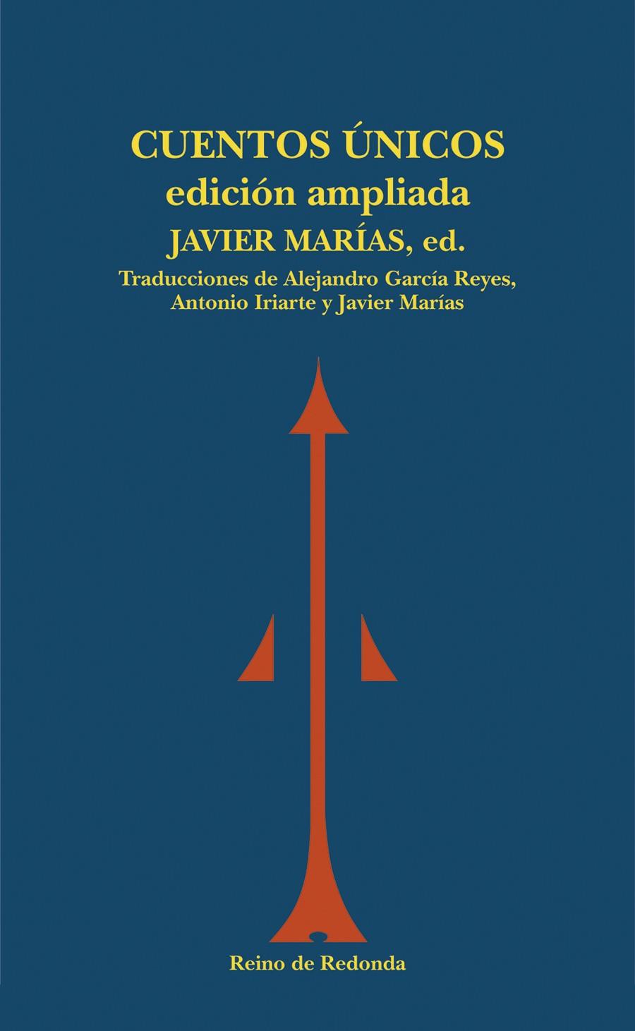 CUENTOS UNICOS | 9788493147181 | MARIAS JAVIER