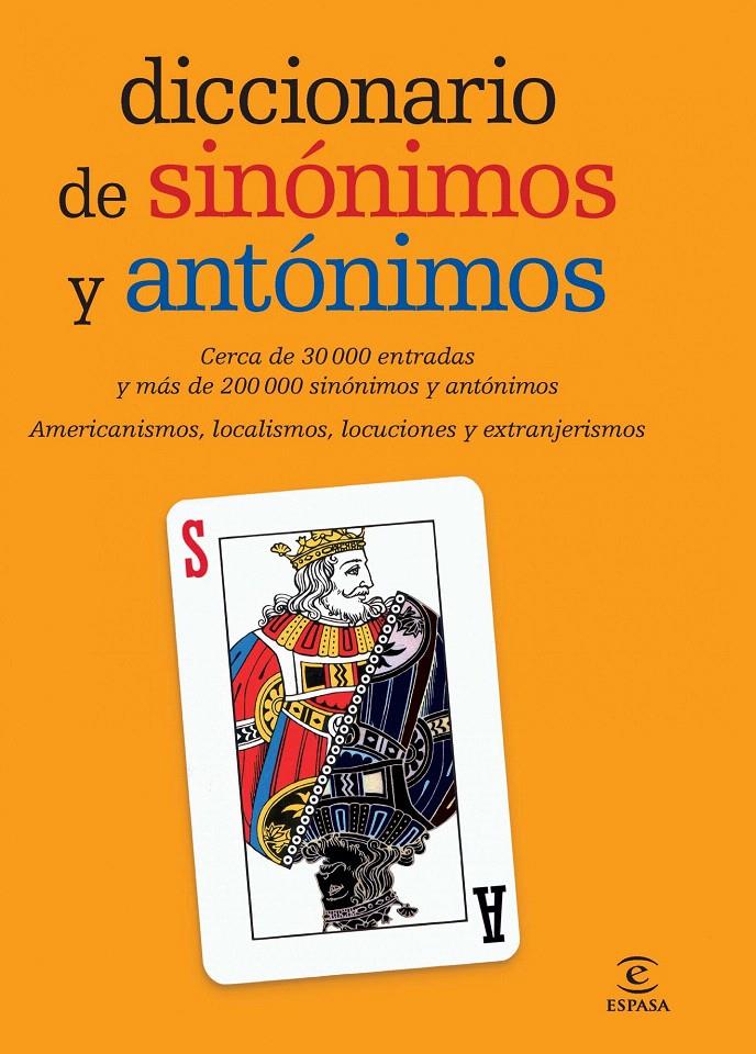 DICCIONARIO DE SINÓNIMOS Y ANTÓNIMOS | 9788467007510 | ESPASA CALPE