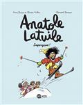 ANATOLE LATUILLE VOLUME 14. SUPERGÉANT ! | 9791036325373 | DIDIER, ANNE / MULLER, OLIVIER / DEVAUX, CLÉMENT