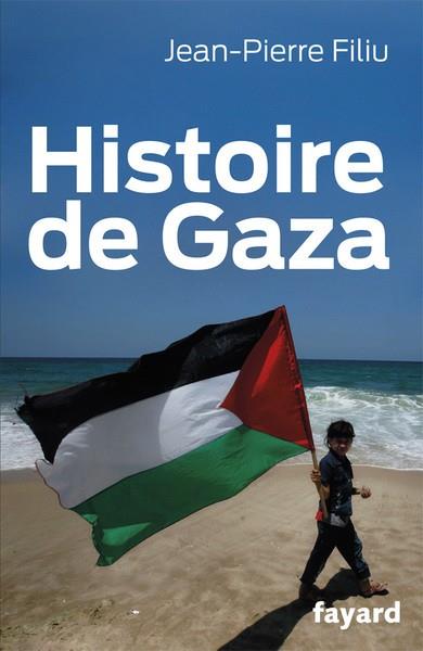 HISTOIRE DE GAZA | 9782818503904 | FILIU JEAN-PIERRE