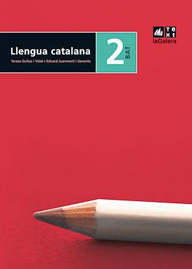 LLENGUA CATALANA 2N CURS BAT EDICIÓ LOE | 9788441216945