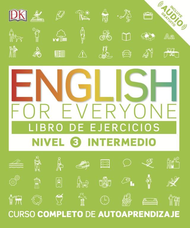 ENGLISH FOR EVERYONE. LEVEL 3 INTERMEDIATE : PRACTICE BOOK  | 9780241281772