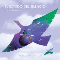 SONIDO DEL SILENCIO, EL | 9788497772570 | LISBOA, LUIZ CARLOS
