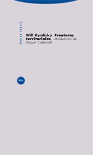 FRONTERAS TERRITORIALES | 9788481647860 | KYMLICKA, WILL