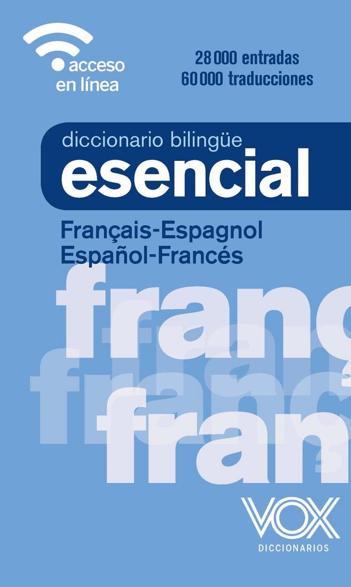 DICCIONARIO ESENCIAL FRANÇAIS-ESPAGNOL / ESPAÑOL-FRANCÉS | 9788499743301 | VOX EDITORIAL