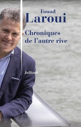 CHRONIQUE DE L'AUTRE RIVE | 9782260054283 | LAROUI, FOUAD 