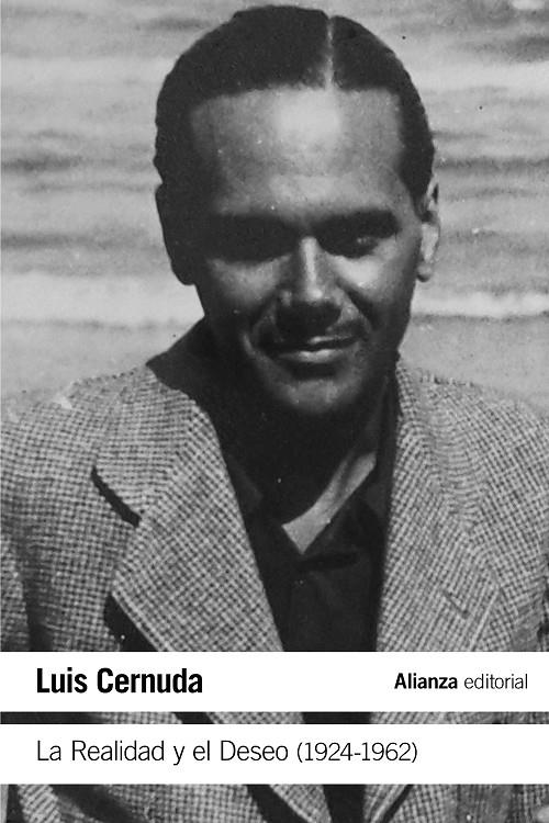 LA REALIDAD Y EL DESEO (1924-1962) | 9788491812920 | CERNUDA, LUIS
