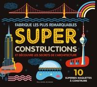 SUPER CONSTRUCTIONS  | 9782075087834 | IAN GRAHAM, IAN MURRAY