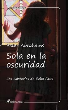 SOLA EN LA OSCURIDAD | 9788498382129 | ABRAHAMS, PETER