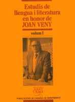 ESTUDIS DE LLENGUA I LITERATURA EN HONOR DE JOAN VENY, VOL. 1 | 9788478268627 | MASSOT I MUNTANER, JOSEP