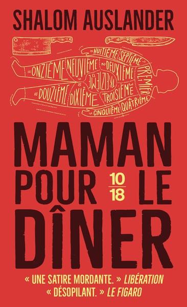 MAMAN POUR LE DINER | 9782264081391 | AUSLANDER SHALOM