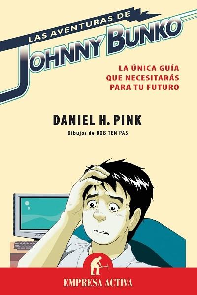 LAS AVENTURAS DE JOHNNY BUNKO | 9788492452095 | PINK, DANIEL