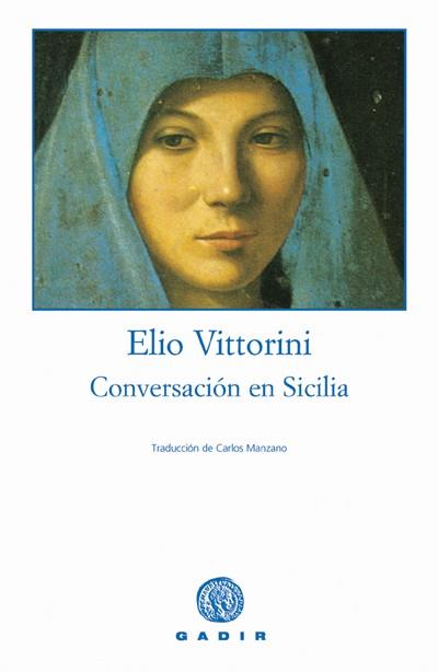 CONVERSACIÓN EN SICILIA | 9788493376765 | VITTORINI, ELIO