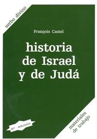HISTORIA DE ISRAEL Y DE JUDÁ | 9788471513731 | CASTEL, FRANÇOIS