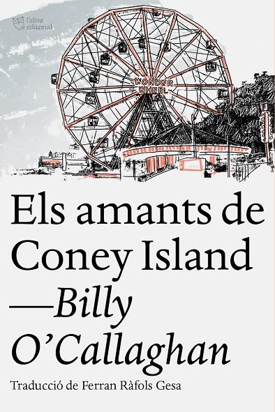 ELS AMANTS DE CONEY ISLAND | 9788412209754 | O'CALLAGHAN, BILLY