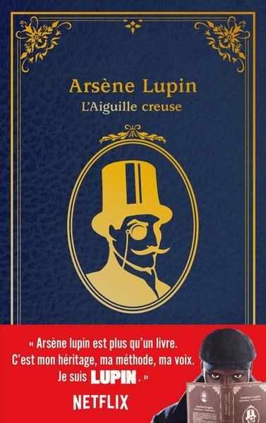 ARSÈNE LUPIN - L'AIGUILLE CREUSE | 9782017147565 | LEBLANC, MAURICE