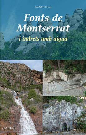 FONTS DE MONTSERRAT I INDRETS AMB AIGUA | 9788492811915 | SOLER I GIRONÈS, JOAN