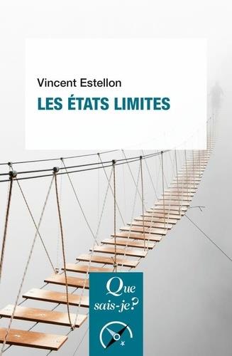 LES ÉTATS LIMITES | 9782715401235 | VINCENT ESTELLON