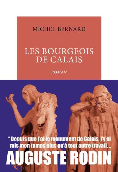 LES BOURGEOIS DE CALAIS | 9791037106155 | BERNARD MICHEL