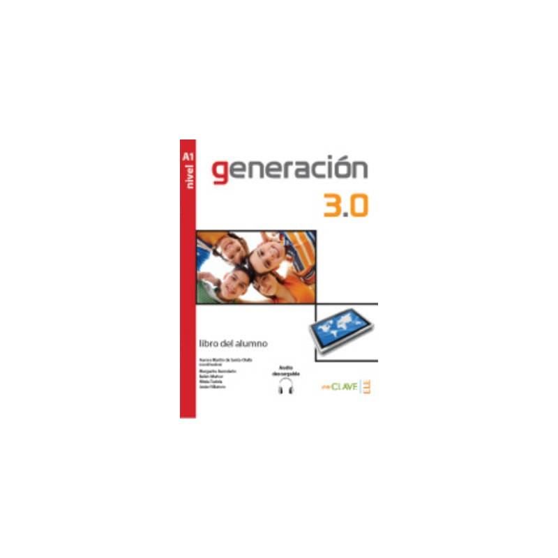 GENERACIÓN 3.0 - LIBRO DEL ALUMNO (A1) + AUDIO DESCARGABLE | 9788415299202