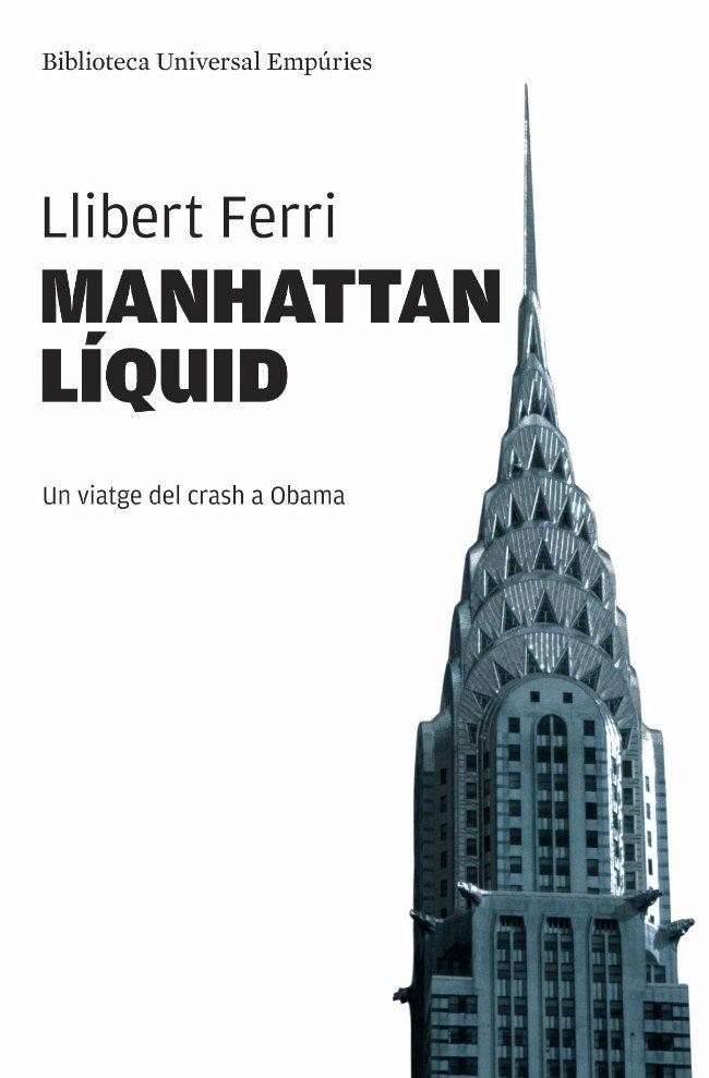 MANHATTAN LÍQUID | 9788497876131 | LLIBERT FERRI