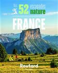 NOS 52 ESCAPADES NATURE EN FRANCE  | 9782017130659 | GLOAGUEN, PHILIPPE