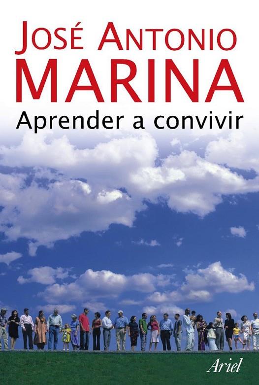 APRENDER A CONVIVIR | 9788434444935 | JOSÉ ANTONIO MARINA