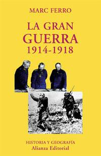 LA GRAN GUERRA 1914-1918 | 9788420679273 | FERRO, MARC